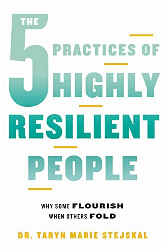 Resilience - 5 Practices of Highly Reslient people book