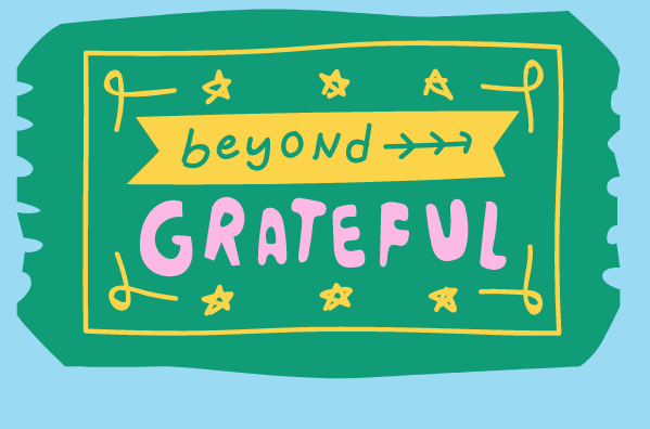 Grateful Mindset - Beyound grateful